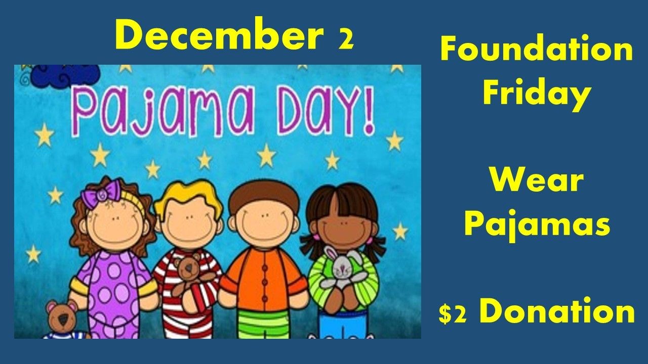 Foundation Friday PJ Day